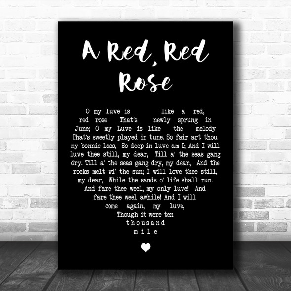 Robert Burns A Red, Red Rose Black Heart Decorative Wall Art Gift Song Lyric Print