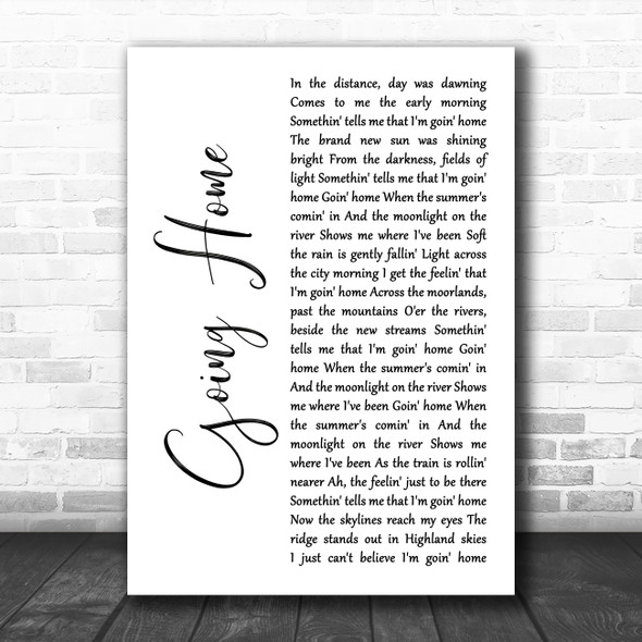 Runrig Going Home White Script Decorative Wall Art Gift Song Lyric Print