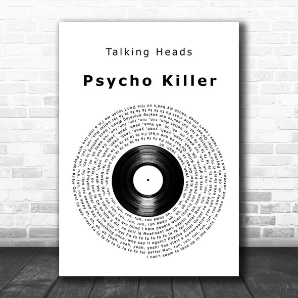 Talking Heads Psycho Killer Vinyl Record Decorative Wall Art Gift Song Lyric Print