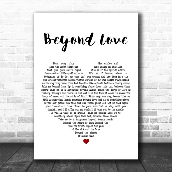 The The Beyond Love White Heart Decorative Wall Art Gift Song Lyric Print