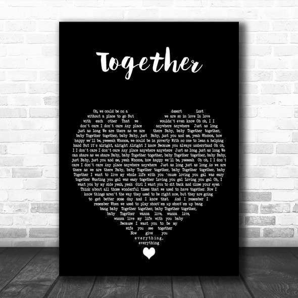 Tierra Together Black Heart Decorative Wall Art Gift Song Lyric Print