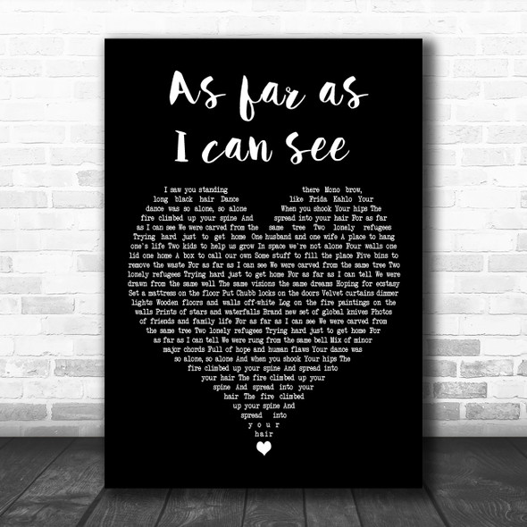 Tim Booth As Far As I Can See Black Heart Decorative Wall Art Gift Song Lyric Print