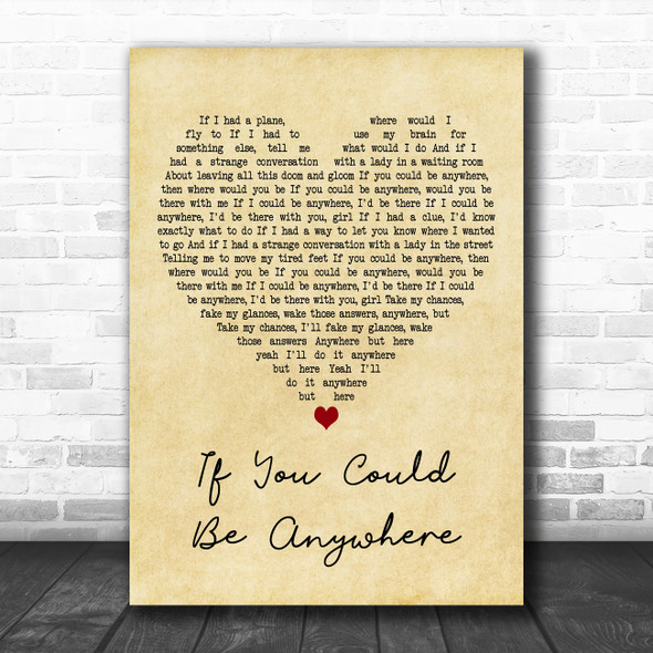 Tom Felton If You Could Be Anywhere Vintage Heart Decorative Wall Art Gift Song Lyric Print