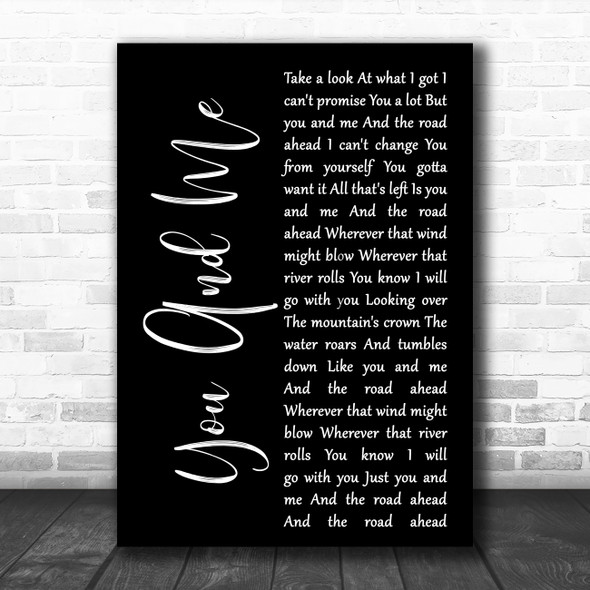 Tom Petty and the Heartbreakers You And Me Black Script Decorative Wall Art Gift Song Lyric Print