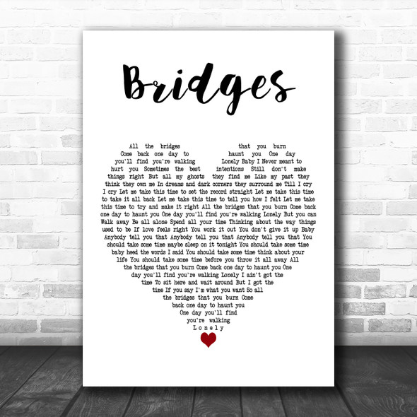 Tracy Chapman Bridges White Heart Decorative Wall Art Gift Song Lyric Print