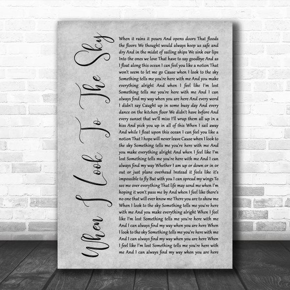 Train When I Look To The Sky Grey Rustic Script Decorative Gift Song Lyric Print