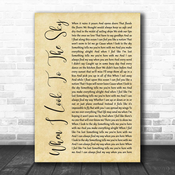 Train When I Look To The Sky Rustic Script Decorative Wall Art Gift Song Lyric Print