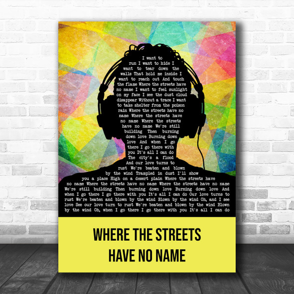 U2 Where The Streets Have No Name Multicolour Man Headphones Song Lyric Print