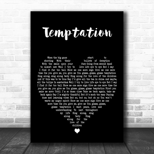 Wet Wet Wet Temptation Black Heart Decorative Wall Art Gift Song Lyric Print