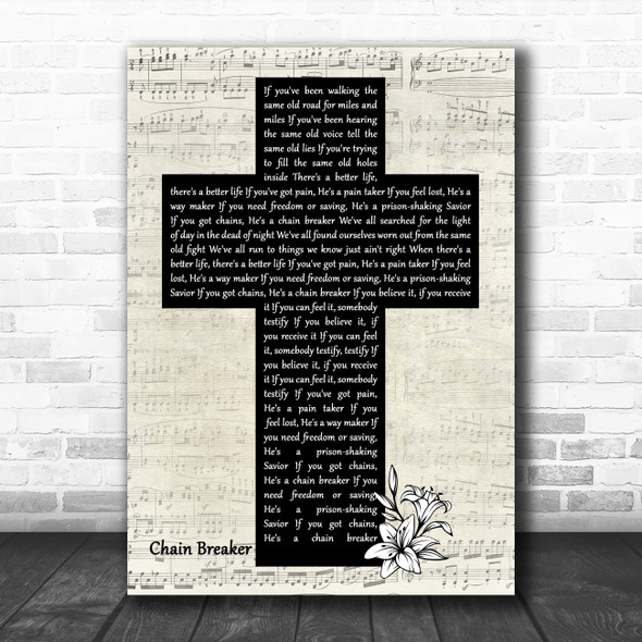 Zach Williams Chain Breaker Music Script Christian Memorial Cross Wall Art Gift Song Lyric Print