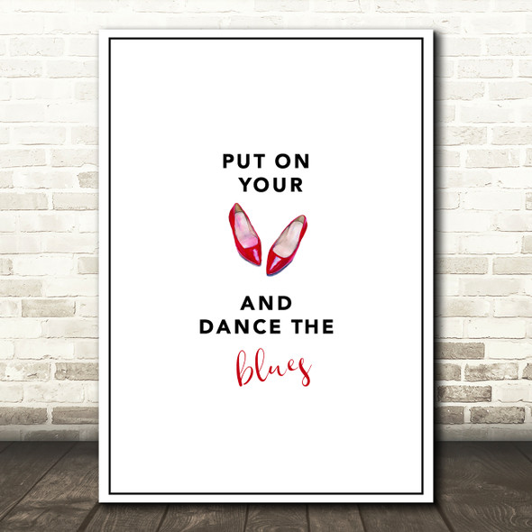 David Bowie Let's Dance White Red Shoes Typography Music Song Lyric Wall Art Print