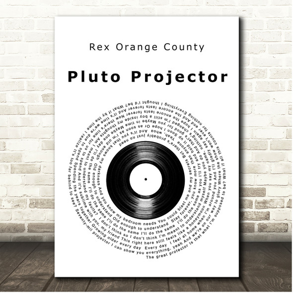 Rex Orange County Pluto Projector Vinyl Record Song Lyric Print