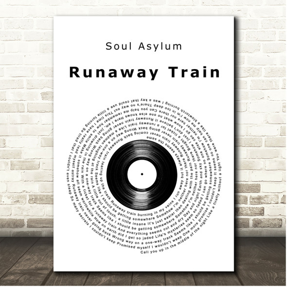 Soul Asylum Runaway Train Vinyl Record Song Lyric Print