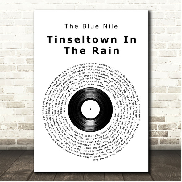 The Blue Nile Tinseltown In The Rain Vinyl Record Song Lyric Print