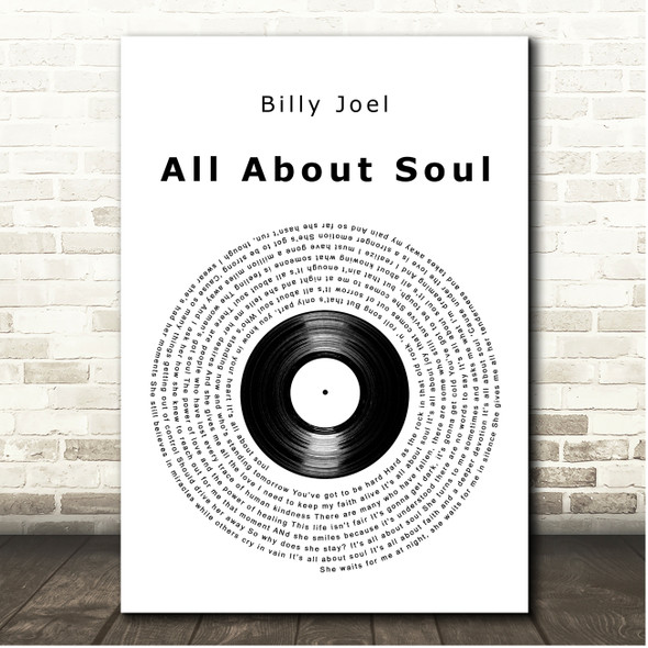 Billy Joel All About Soul Vinyl Record Song Lyric Print