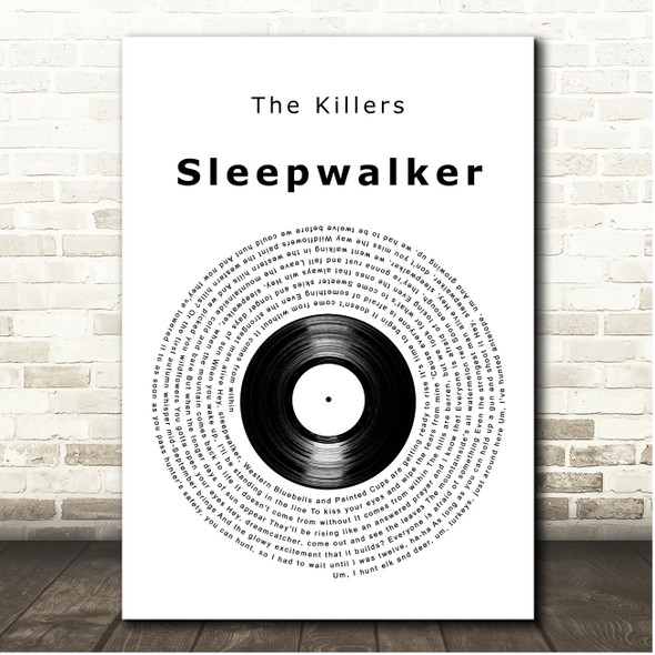 The Killers Sleepwalker Vinyl Record Song Lyric Print