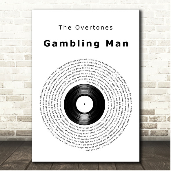 The Overtones Gambling Man Vinyl Record Song Lyric Print