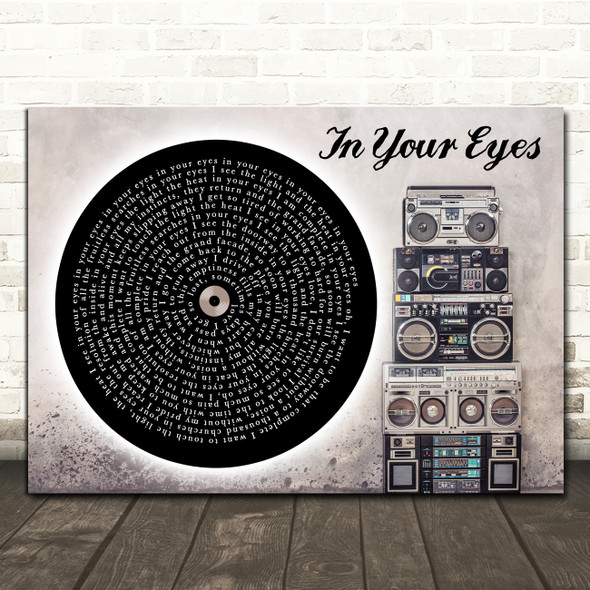 Peter Gabriel In Your Eyes Vinyl Record & Boom Box Song Lyric Print
