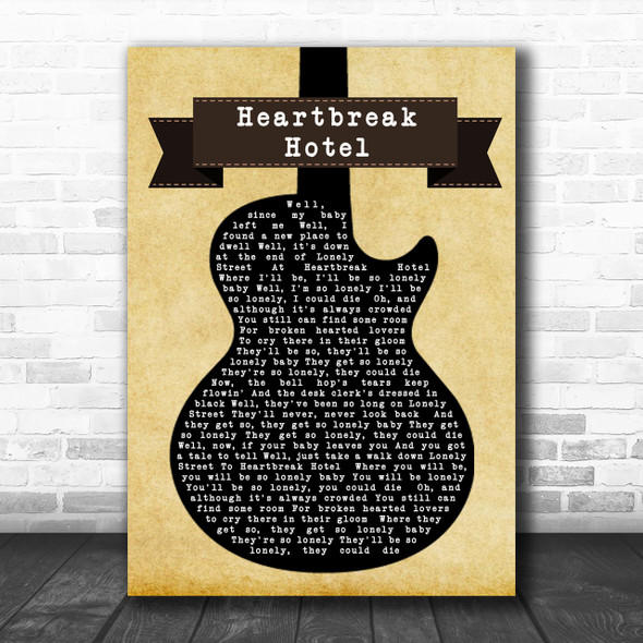 Elvis Presley Heartbreak Hotel Black Guitar Song Lyric Music Wall Art Print