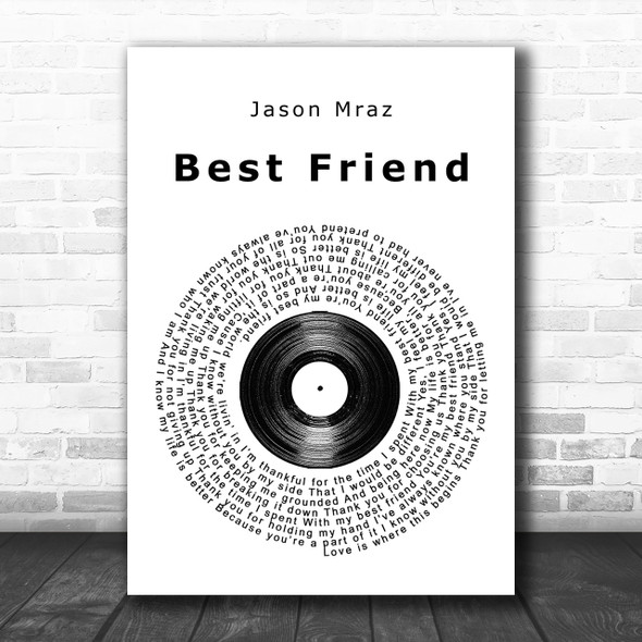 Jason Mraz Best Friend Vinyl Record Song Lyric Music Wall Art Print