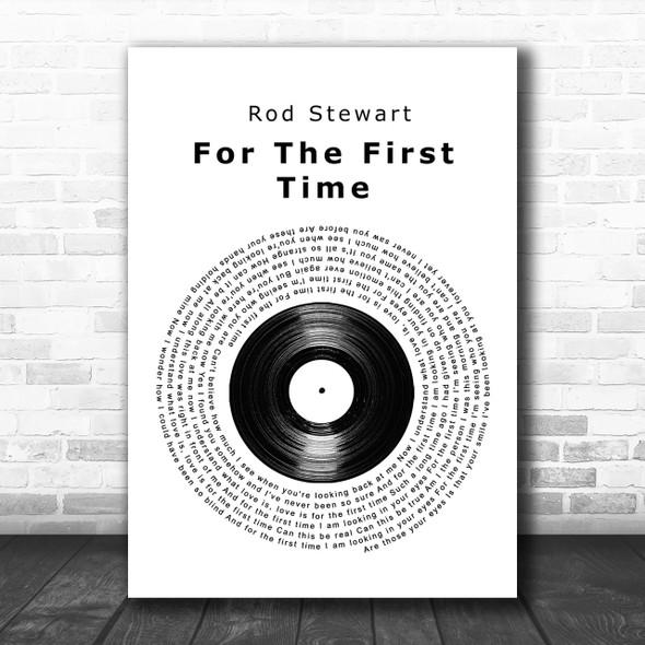 Rod Stewart For The First Time Vinyl Record Song Lyric Music Wall Art Print