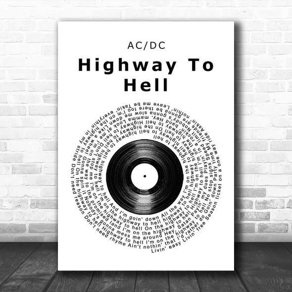 AC DC Highway To Hell Vinyl Record Song Lyric Music Wall Art Print