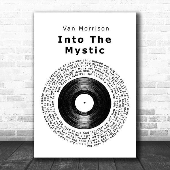 Van Morrison Into The Mystic Vinyl Record Song Lyric Music Wall Art Print