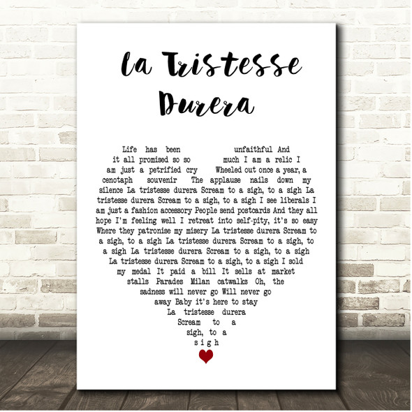 Manic Street Preachers La Tristesse Durera White Heart Song Lyric Print