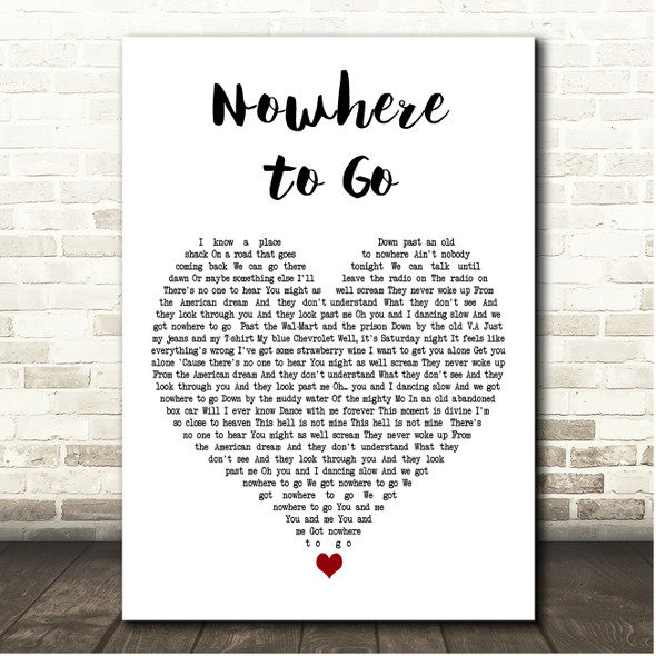 Melissa Etheridge Nowhere to Go White Heart Song Lyric Print