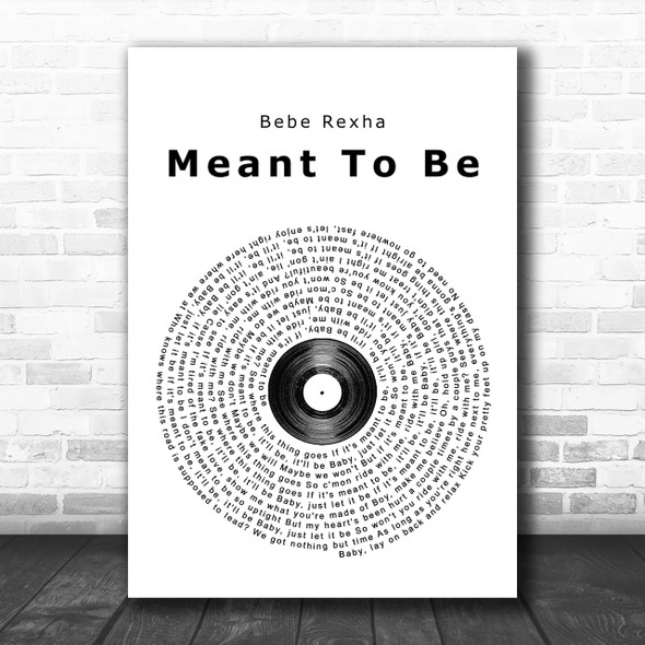 Bebe Rexha Meant To Be Vinyl Record Song Lyric Music Wall Art Print