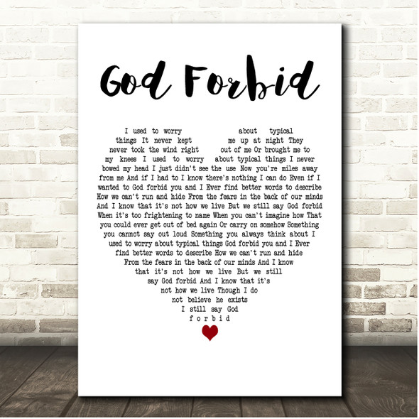 Barenaked Ladies God Forbid White Heart Song Lyric Print