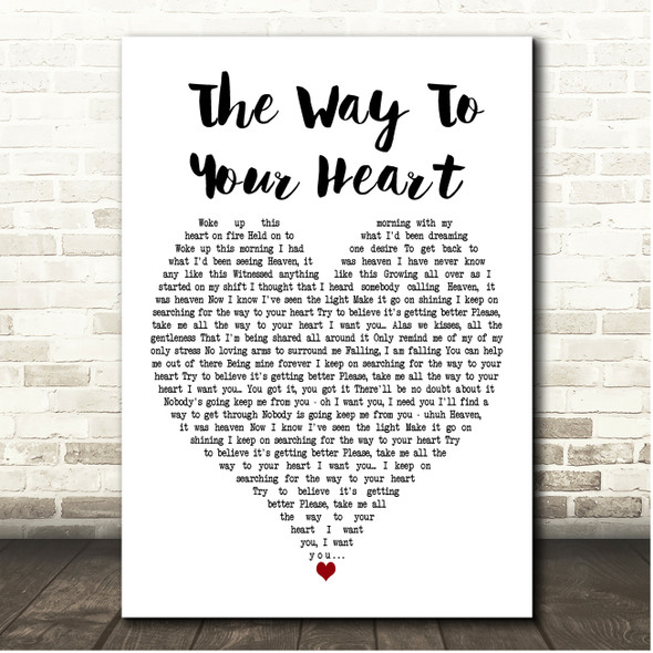 Soulsister The Way To Your Heart White Heart Song Lyric Print