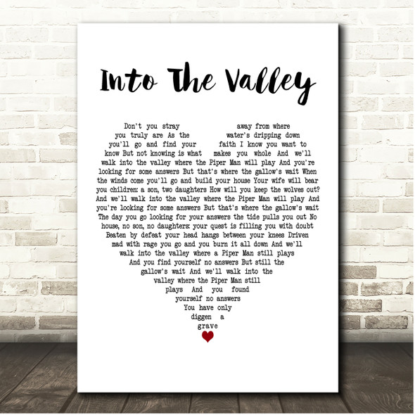 The Dead South Into The Valley White Heart Song Lyric Print