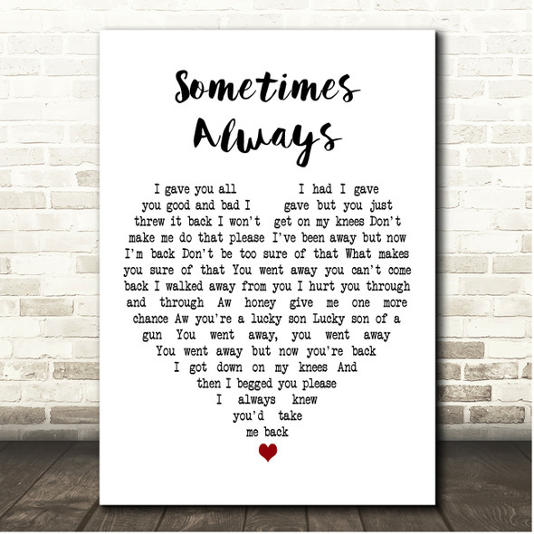 The Jesus and Mary Chain Sometimes Always White Heart Song Lyric Print
