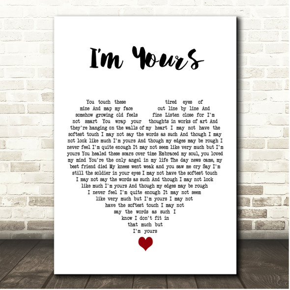 The Script Im Yours White Heart Song Lyric Print