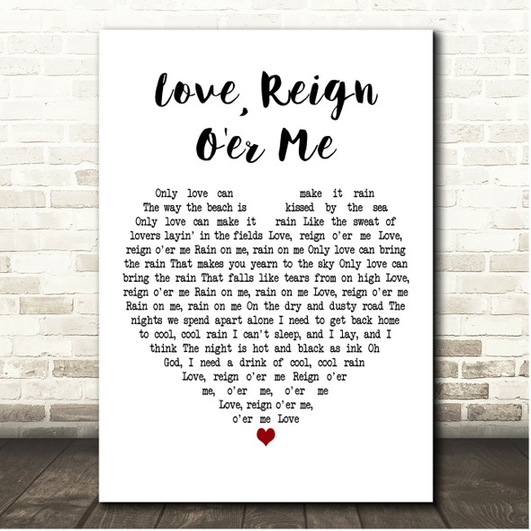 The Who Love, Reign O'er Me White Heart Song Lyric Print