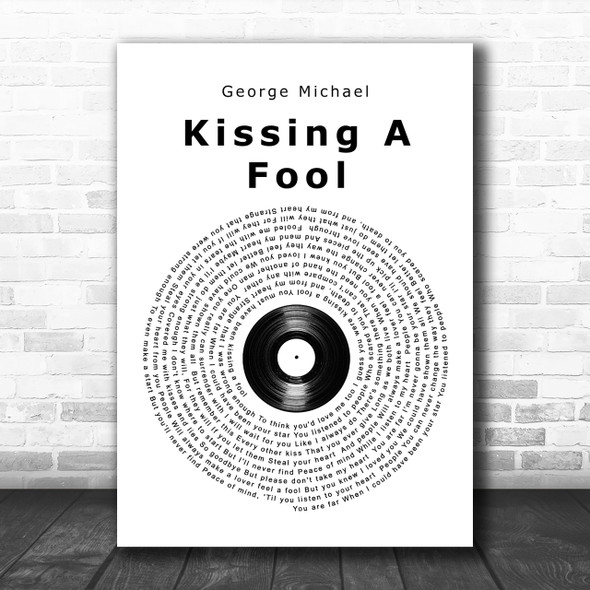 George Michael Kissing A Fool Vinyl Record Song Lyric Music Wall Art Print