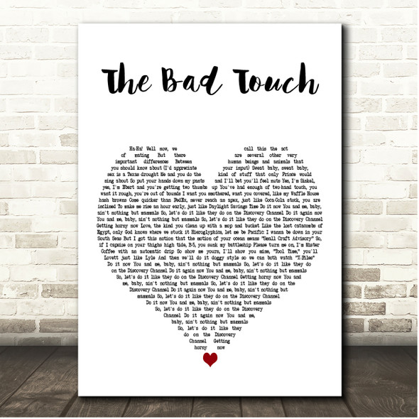 Bloodhound Gang The Bad Touch White Heart Song Lyric Print