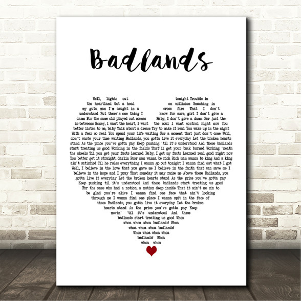 Bruce Springsteen Badlands White Heart Song Lyric Print