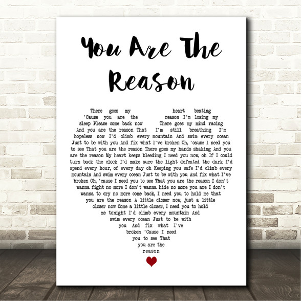 Callum Scott & Leona Lewis You Are The Reason White Heart Song Lyric Print