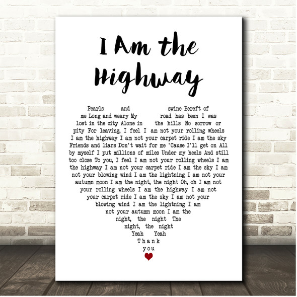 Chris Cornell I Am the Highway White Heart Song Lyric Print