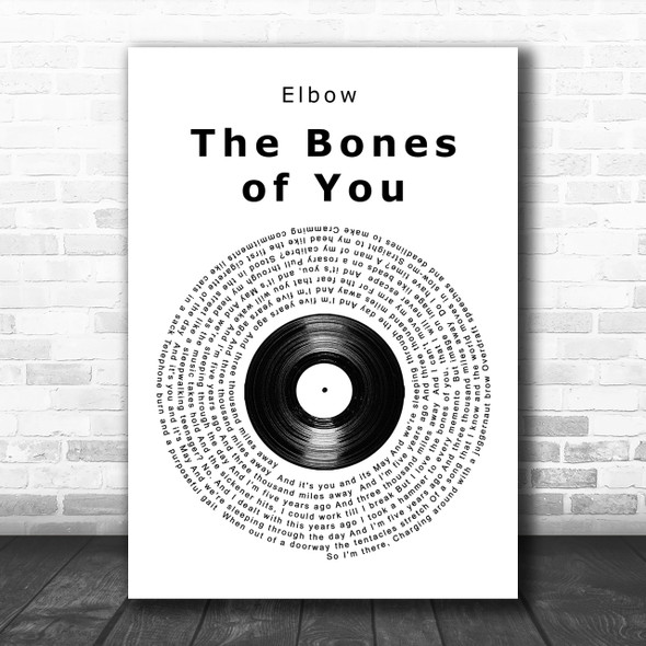 Elbow The Bones of You Vinyl Record Song Lyric Music Wall Art Print