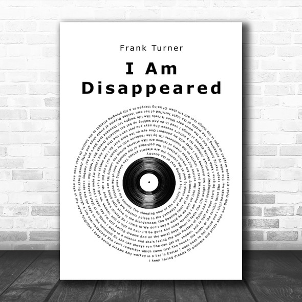 Frank Turner I Am Disappeared Vinyl Record Song Lyric Music Wall Art Print