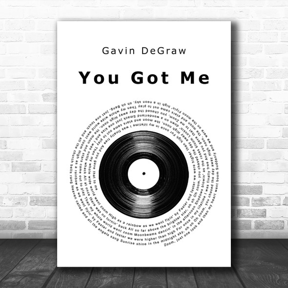 Gavin DeGraw You Got Me Vinyl Record Song Lyric Music Wall Art Print