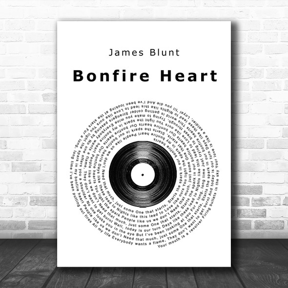 James Blunt Bonfire Heart Vinyl Record Song Lyric Music Wall Art Print