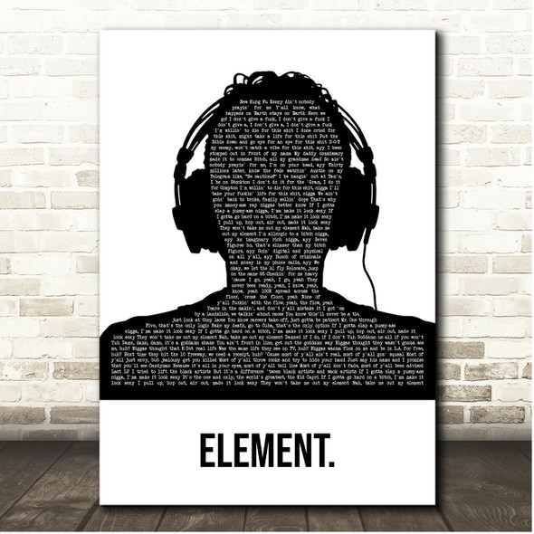 Kendrick Lamar ELEMENT. Black & White Man Headphones Song Lyric Print