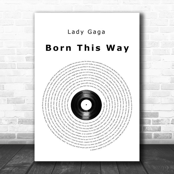Lady Gaga Born This Way Vinyl Record Song Lyric Music Wall Art Print