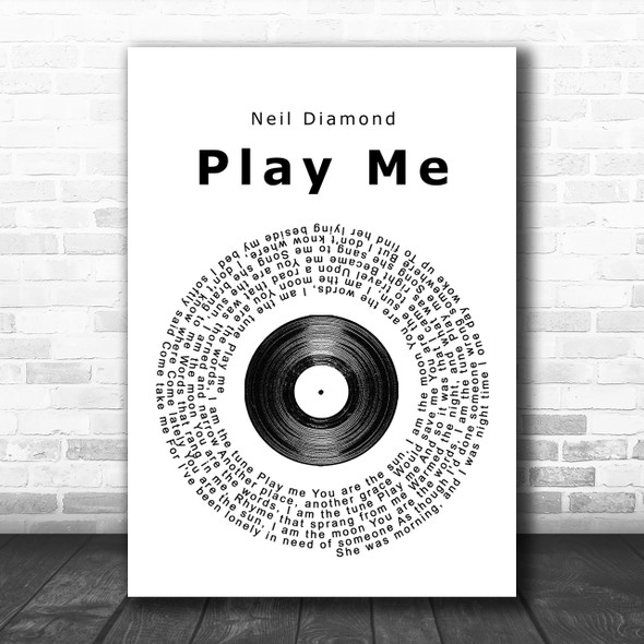 Neil Diamond Play Me Vinyl Record Song Lyric Music Wall Art Print