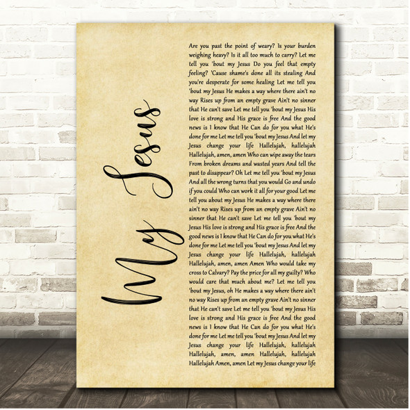 Anne Wilson My Jesus Rustic Script Song Lyric Print