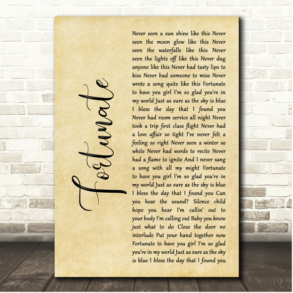 Maxwell Fortunate Rustic Script Song Lyric Print